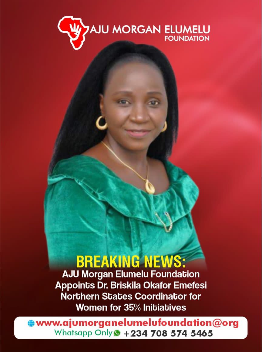 Dr. Briskila Emefesi Appointed Northern States Coordinator – Women for 35% Initiative