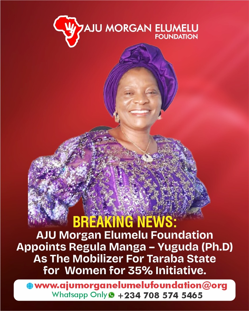 Dr. Regula Manga–Yuguda Appointed Taraba State Mobilizer – Women for 35% Initiative